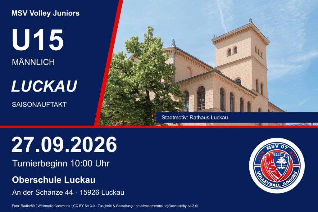 MSV Volley Juniors: U15 männlich am 27.09.2026 in Luckau. Turnierbeginn 10 Uhr, Oberschule Luckau, An der Schanze 44. Stadtmotiv: Rathaus Luckau.